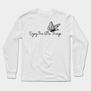 Copy of Enjoy The Little Things Simple Minimalist Butterfly  Design Long Sleeve T-Shirt